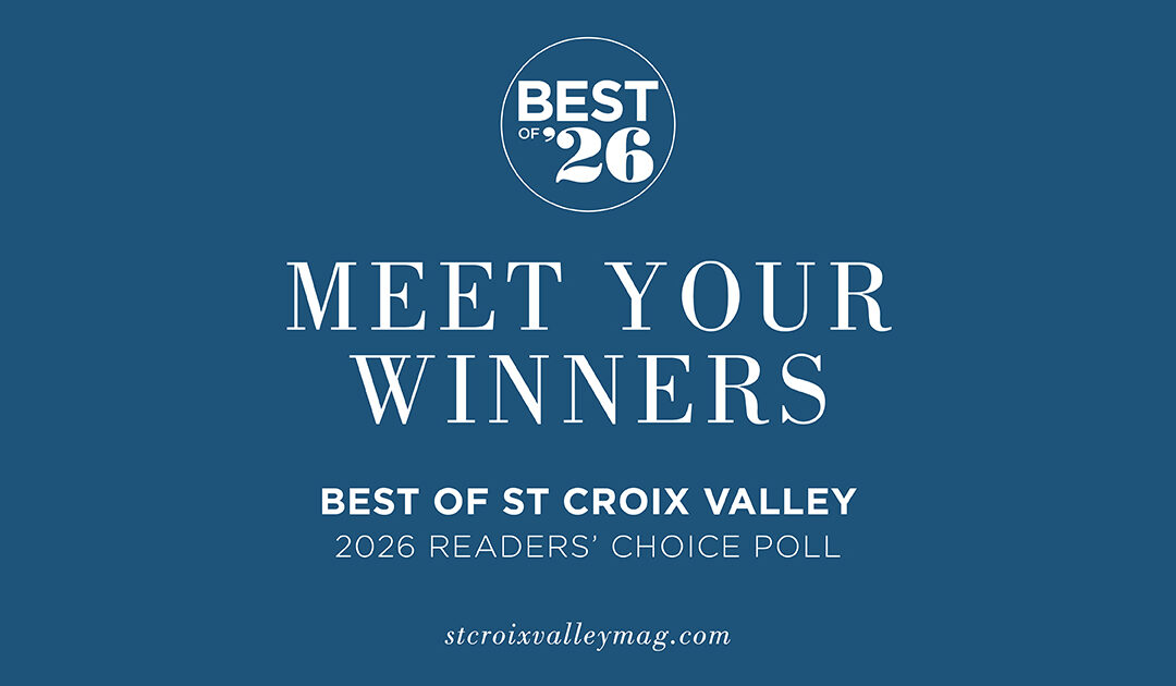 Discover Your Best of St. Croix Valley 2026 Winners